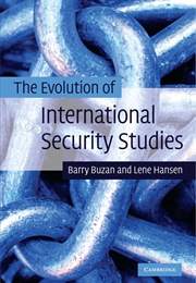 The Evolution of Security Studies (Buzan and Hansen)