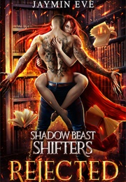 Rejected (Jaymin Eve)