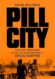 Pill City (Kevin Deutsch)