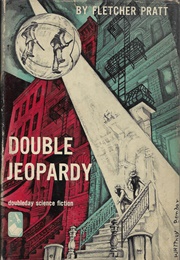 Double Jeopardy (Fletcher Pratt)