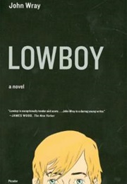 Lowboy (John Wray)