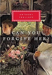 Can You Forgive Her? (Anthony Trollope)