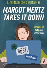 Margot Mertz Takes It Down (Carrie McCrossen)