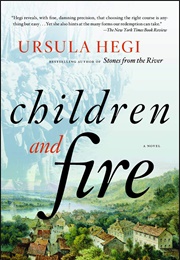 Children and Fire (Ursula Hegi)