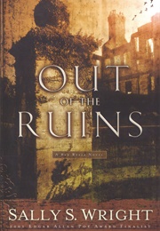 Out of the Ruins (Sally Wright)