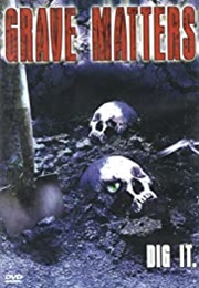 Grave Matters (2004)