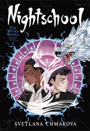 Nightschool: The Weirn Books Collector's Edition, Vol. 2 (Svetlana Chmakova)