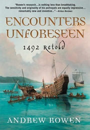 Encounters Unforeseen (Andrew Rowen)