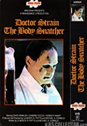 Doctor Strain the Body Snatcher (1991)