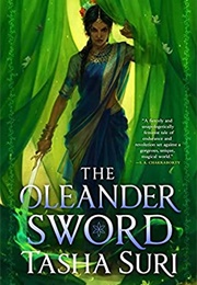 The Oleander Sword (Tasha Suri)