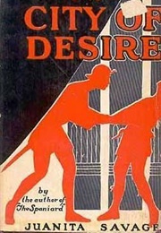 The City of Desire (Juanita Savage)