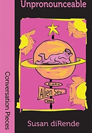 Unpronounceable (Susan Dirende)