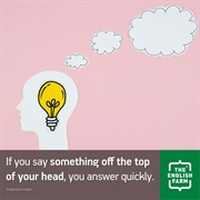 Off the Top of My Head