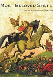 Most Beloved Sister (Astrid Lindgren)