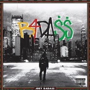B4.DA.$$ (Joey Bada$$, 2015)