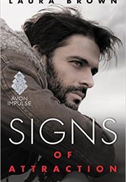 Signs of Attraction (Laura Brown)