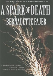 A Spark of Death (Bernadette Pajer)