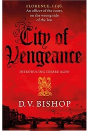 City of Vengeance (D. V. Bishop)