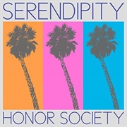 Serendipity by Honor Society