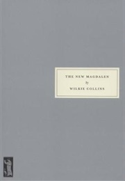 The New Magdalen (Wilkie Collins)