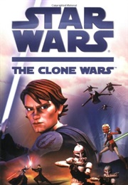 The Clone Wars (Tracey West)