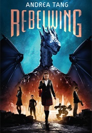Rebelwing (Andrea Tang)