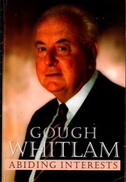 Abiding Interests (Gough Whitlam)