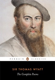 Thomas Wyatt the Complete Poems (Thomas Wyatt)
