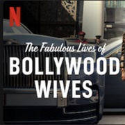 The Fabulous Lives of Bollywood Wives