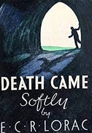 Death Came Softly (E. C. R. Lorac)