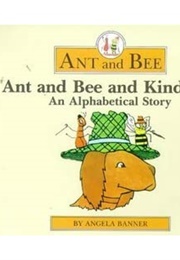 Ant and Bee and Kind Dog (Angela Banner)