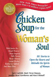 Chicken Soup for the Woman's Soul (Jack Canfield)