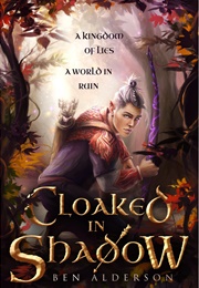 Cloaked in Shadow (Ben Alderson)