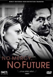 No Mercy, No Future (1981)