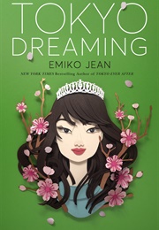 Tokyo Dreaming (Emiko Jean)
