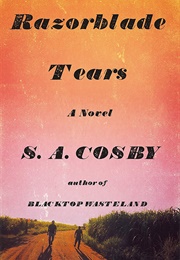 Razorblade Tears (S.A.Cosby)