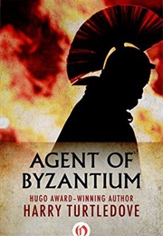 Agent of Byzantium (Harry Turtledove)