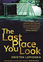 The Last Place You Look (Kristen Lepionka)