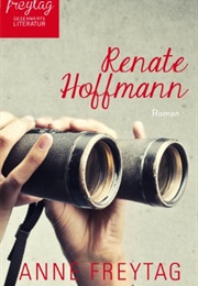 Renate Hoffmann (Anne Freytag)