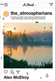 The Atmospherians (Alex McElroy)