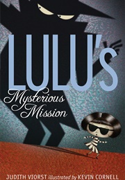 Lulu's Mysterious Mission (Judith Viorst)