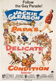Papa's Delicate Condition (1963)