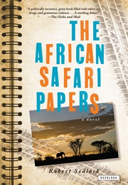 The African Safari Papers (Robert Sedlack)