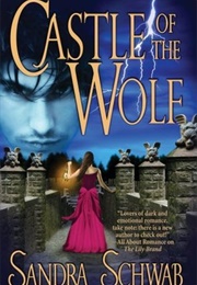 Castle of the Wolf (Sandra Schwab)