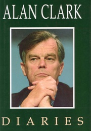 Alan Clark: Diaries (Clark, A.)