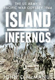 Island Infernos (John C. McManus)
