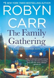 The Family Gathering (Robyn Carr)