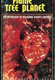 Flame Tree Planet (Roger Elwood (Ed))