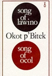 Song of Lawino & Song of Ocol (Okot P'bitek)