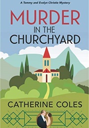Murder in the Churchyard (Catherine Coles)